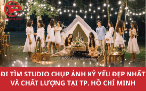 Đi tìm studio chụp ảnh kỷ yếu đẹp nhất và chất lượng tại TP. Hồ Chí Minh