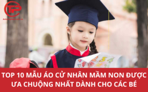 TOP 10 mẫu áo cử nhân mầm non được ưa chuộng nhất dành cho các bé